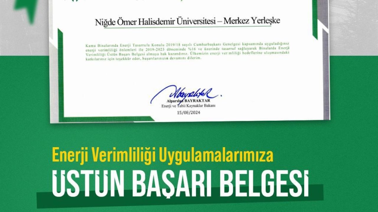 Enerji ve Tabii Kaynaklar Bakanlığı tarafından NÖHÜ’ye ’Üstün Başarı Belgesi’ verildi