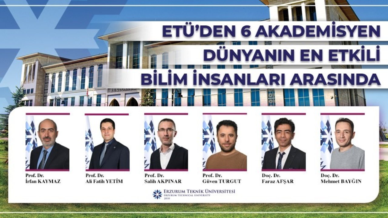 ETÜ’den 6 akademisyen dünyanın en etkili bilim insanları arasında