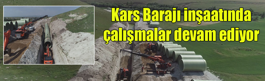 Kars Barajı iletim hattı inşaatında çalışmalar devam ediyor