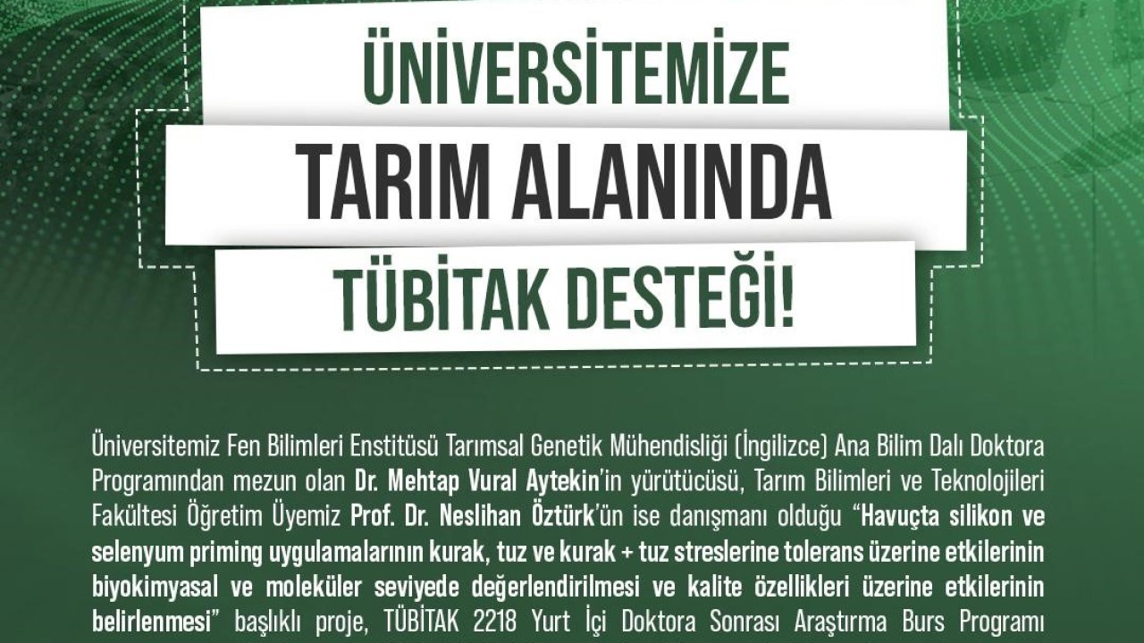 Tarımda kuraklığın olumsuz etkisini önleyecek projesine TÜBİTAK desteği