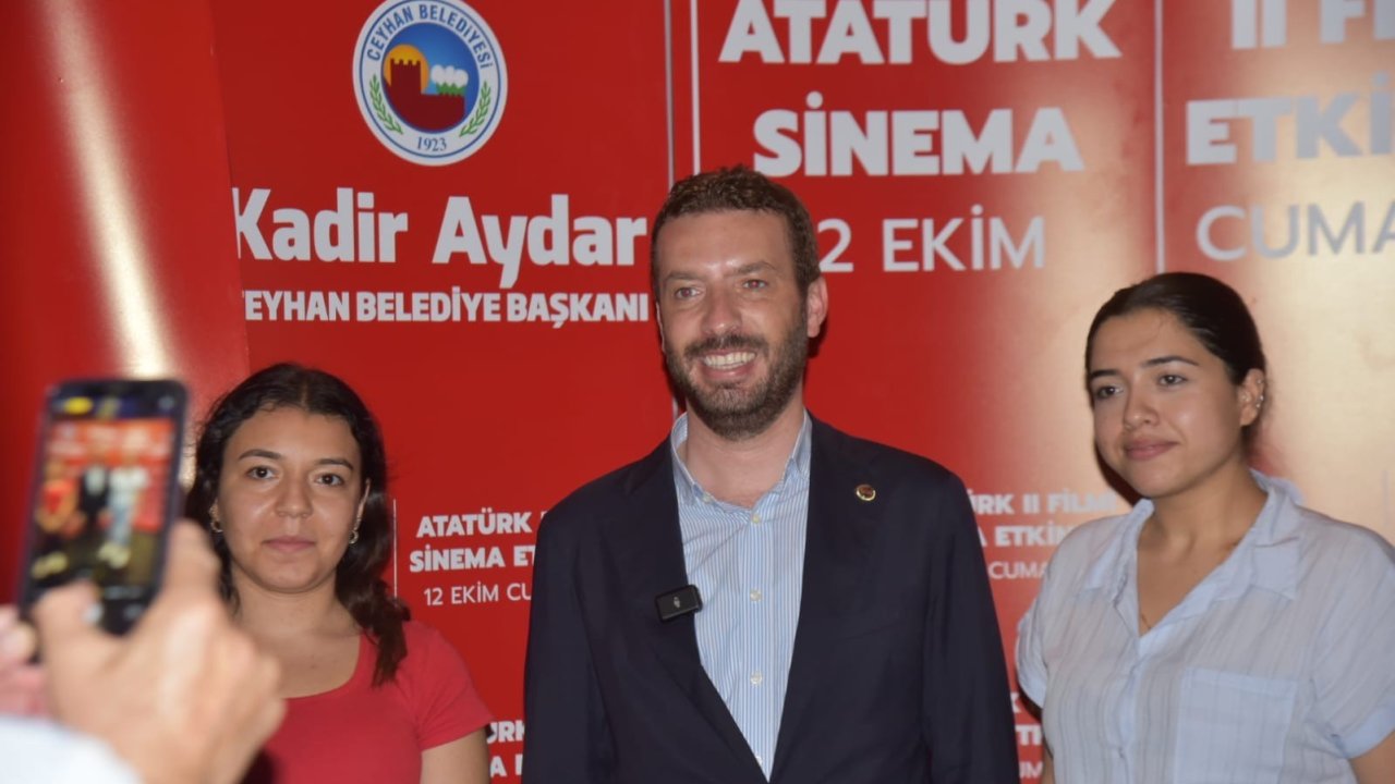 Ceyhan Belediye Başkanı Aydar, "Atatürk 2" filmiyle Ceyhanlıları buluşturdu