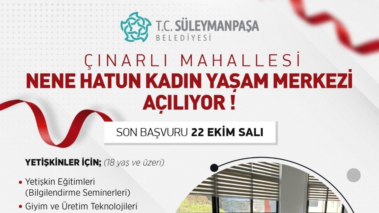 Çınarlı Mahallesi Nene Hatun Kadın Yaşam Merkezi açılıyor