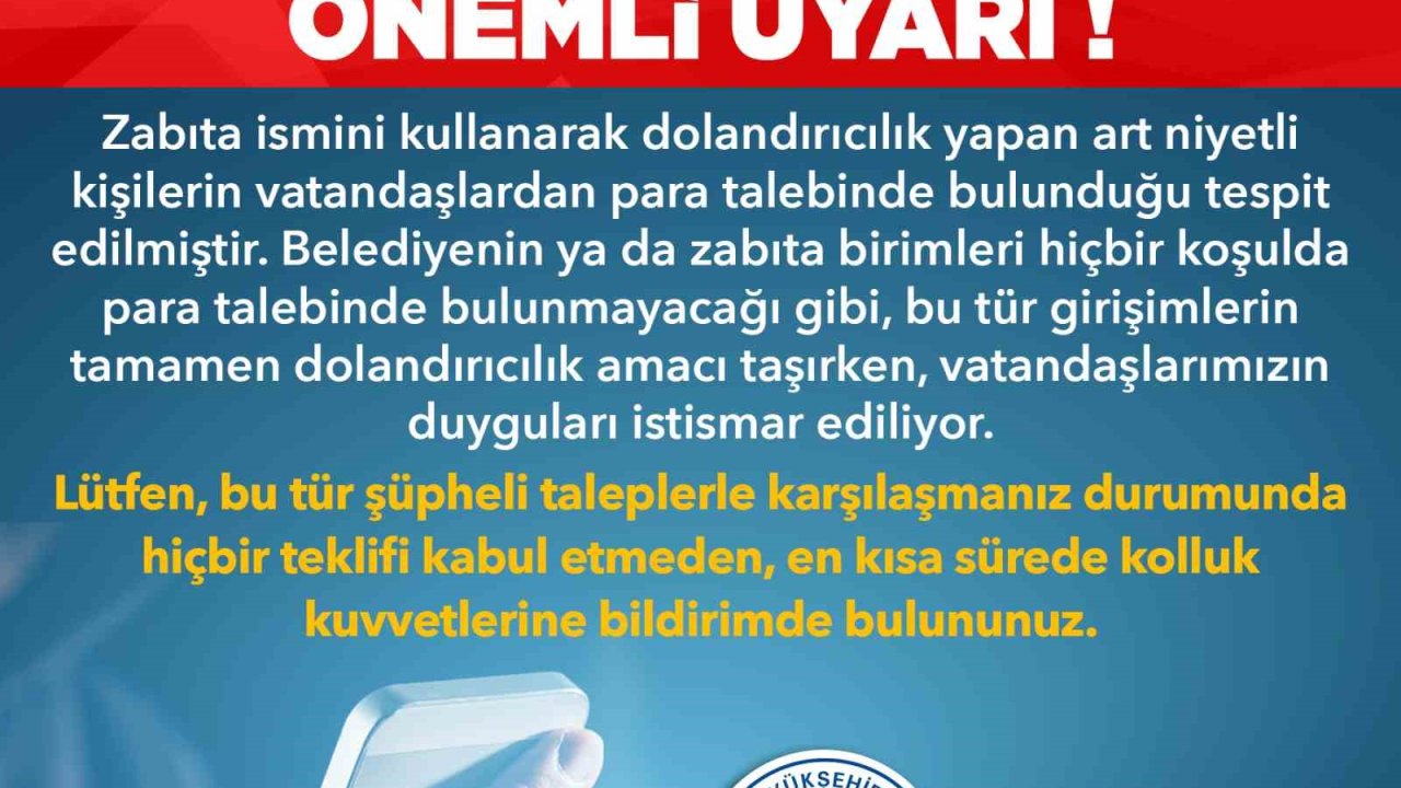 Büyükşehirden dolandırıcılara karşı uyarı