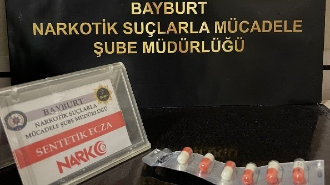 Bayburt’ta 6 adet sentetik hap ele geçirildi