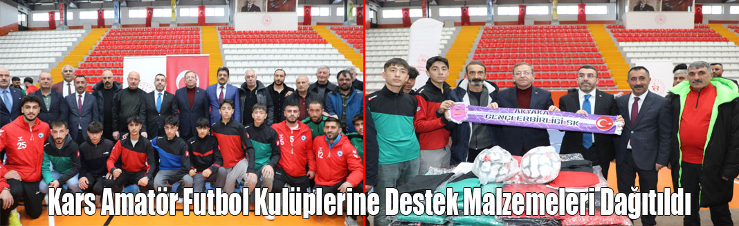 Kars Amatör Futbol Kulüplerine Destek Malzemeleri Dağıtıldı