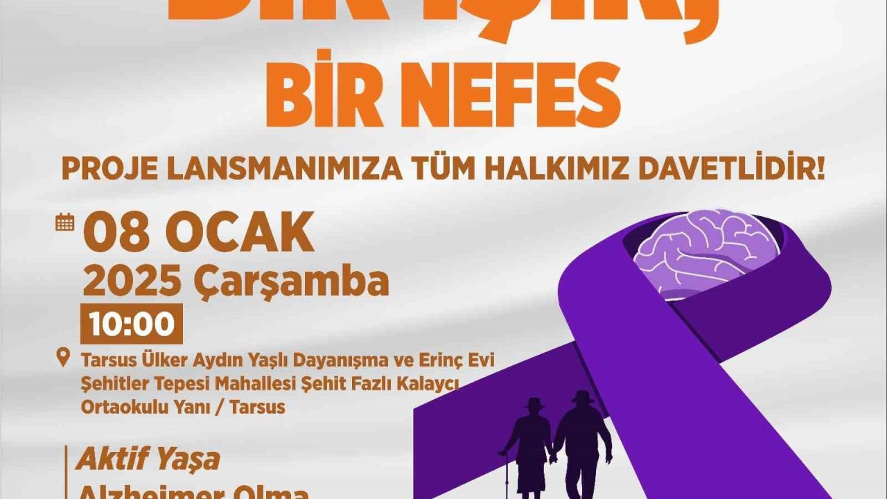 Mersin’de, Alzheimer hastaları için ’Bir Işık, Bir Nefes’ projesi hayata geçiriliyor