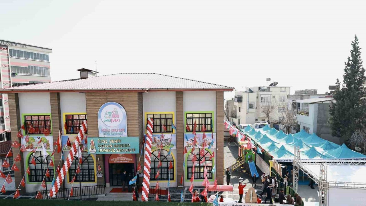 Onikişubat Belediyesi Şehit Hakan Akdere Gündüz Bakımevi açıldı
