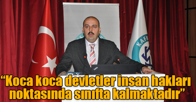 Doğu: “Koca koca devletler insan hakları noktasında sınıfta kalmaktadır”