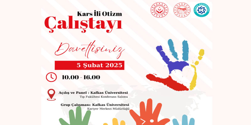 Kars’ta “Otizm'' çalıştayı!