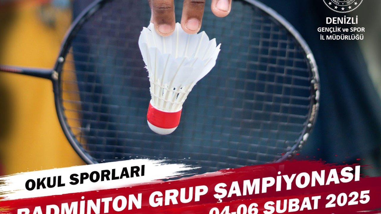 Badminton Gençler müsabakalarına Denizli ev sahipliği yapacak