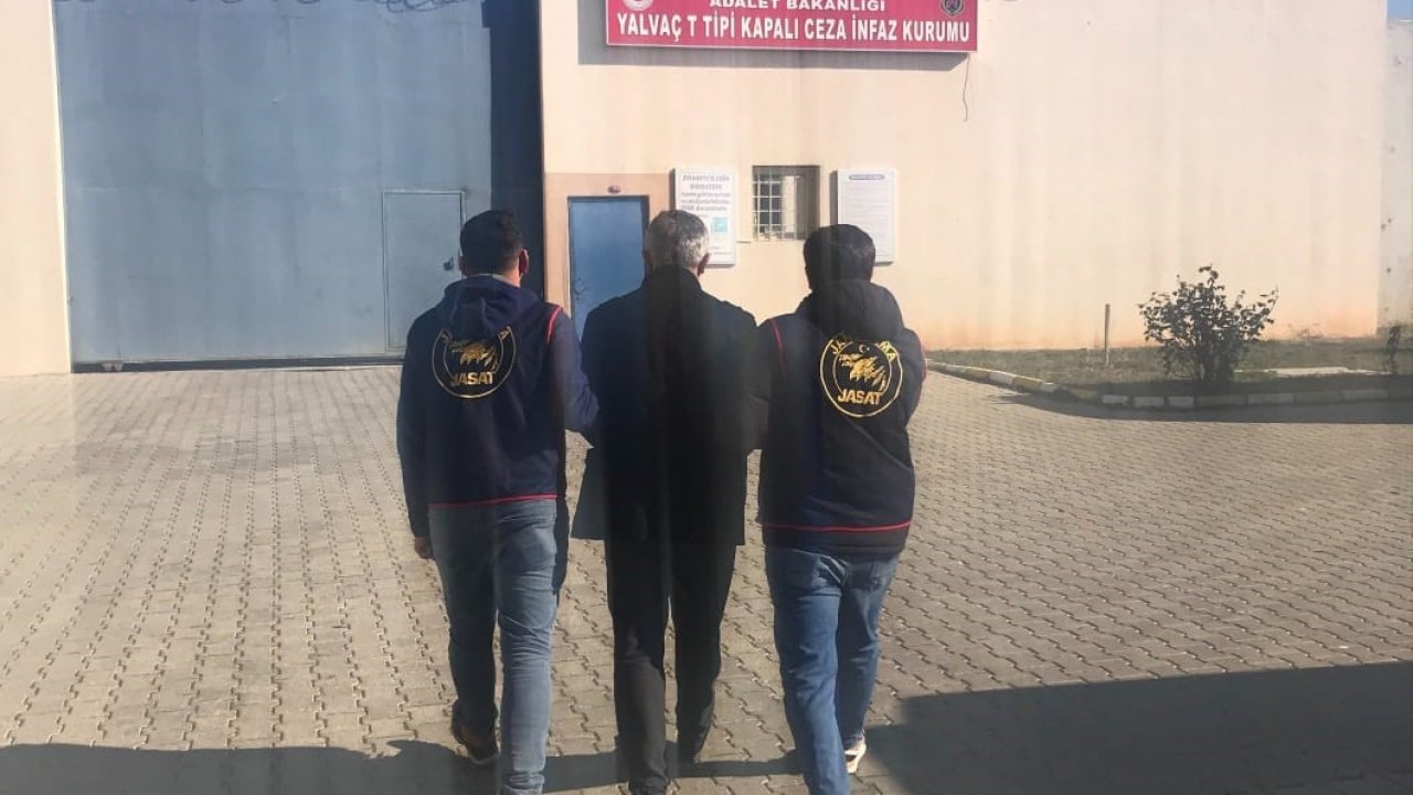 Isparta’da 12 farklı dosyadan 38 yıl 4 ay hapis cezası olan şahıs yakalandı