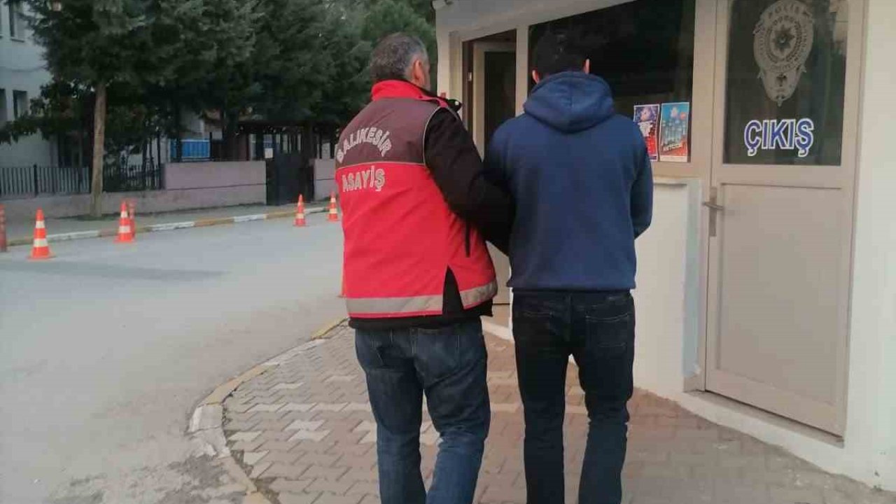 Balıkesir’de kaçak hükümlü yakalandı