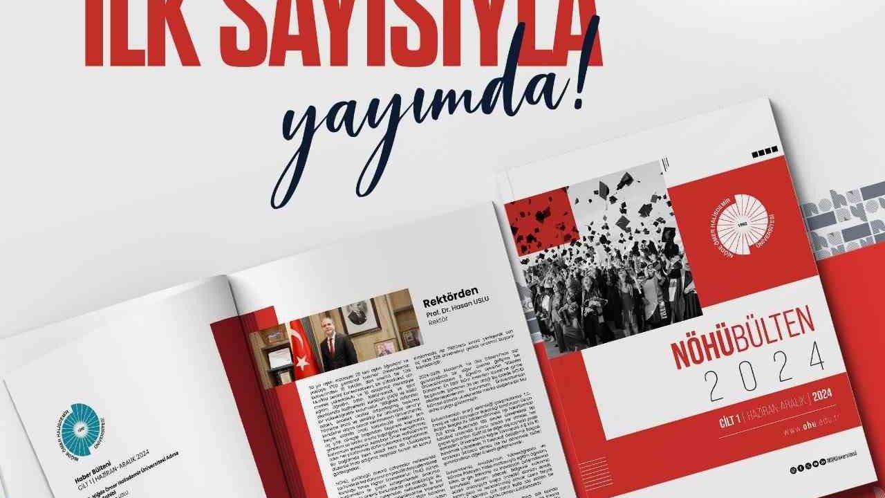 NÖHÜBülten İlk Sayısıyla Yayın Hayatına Başladı