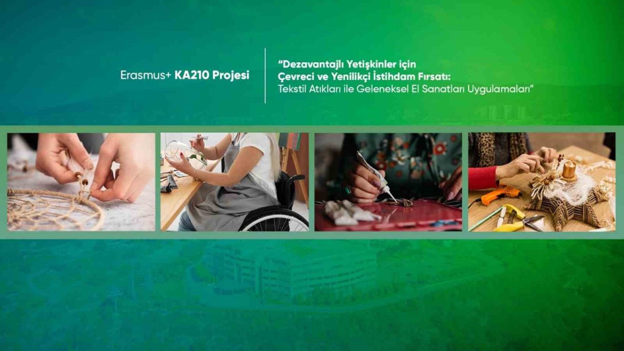 Karabük Üniversitesi’nden dezavantajlı yetişkinlere istihdam fırsatı