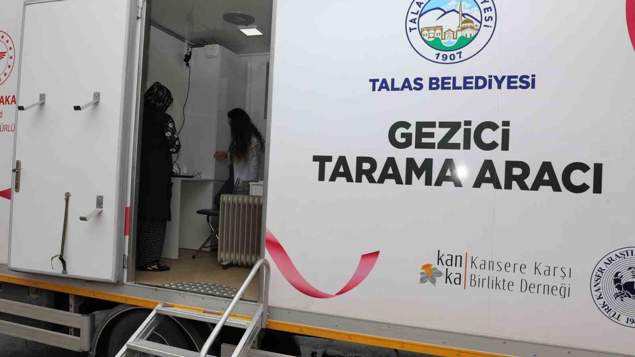 Talas’ın ’Gezici Kanser Tarama Aracı’ büyük hizmet