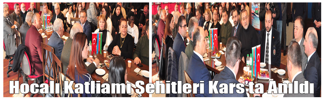 Hocalı Katliamı Şehitleri Kars’ta Anıldı