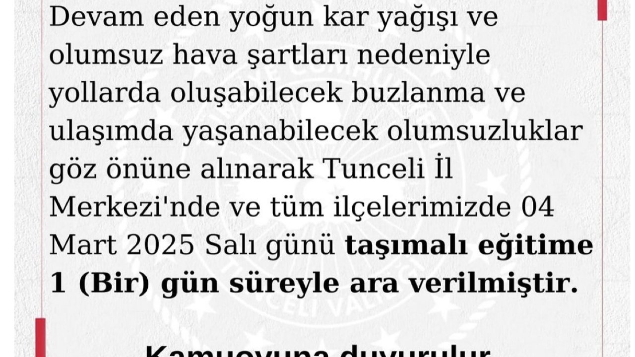 Tunceli’de eğitime 1 gün ara verildi