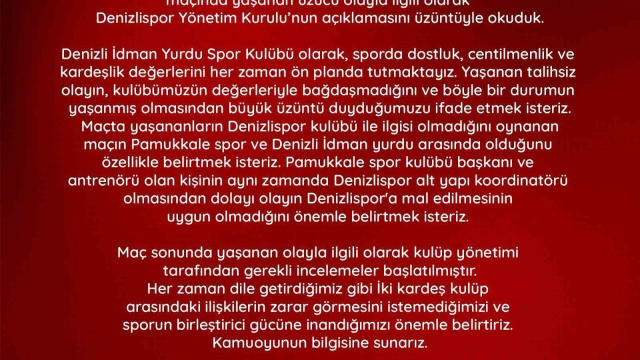 Denizli İdman Yurdu; "Olayın Denizlispor’a mal edilmesi uygun değil"