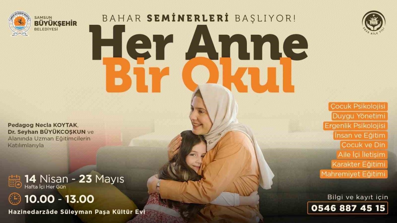 "Her Anne Bir Okul" bahar seminerleri başlıyor