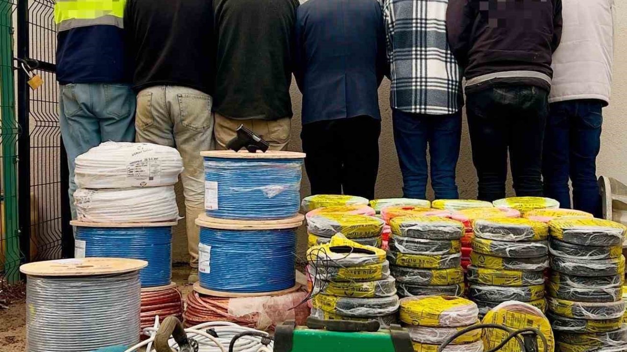 Gaziantep’te 600 bin TL’lik elektrik kablosu hırsızlığı: 6 şahıs tutuklandı