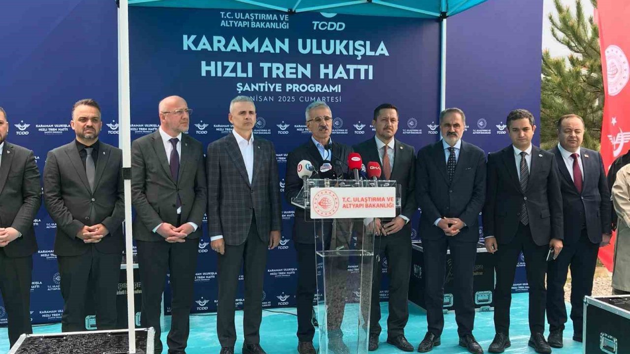 Bakan Uraloğlu: "Karaman Ulukışla hızlı tren hattı büyük bir dönüşümün kapısını aralayacak"