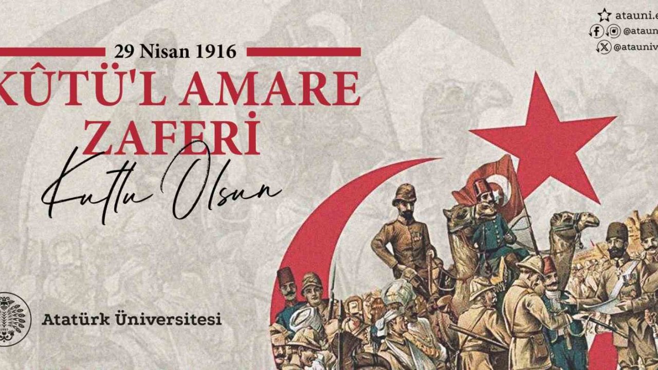 Rektör Hacımüftüoğlu; "kûtü’l amare zaferinin 109. yıl dönümü kutlu olsun"