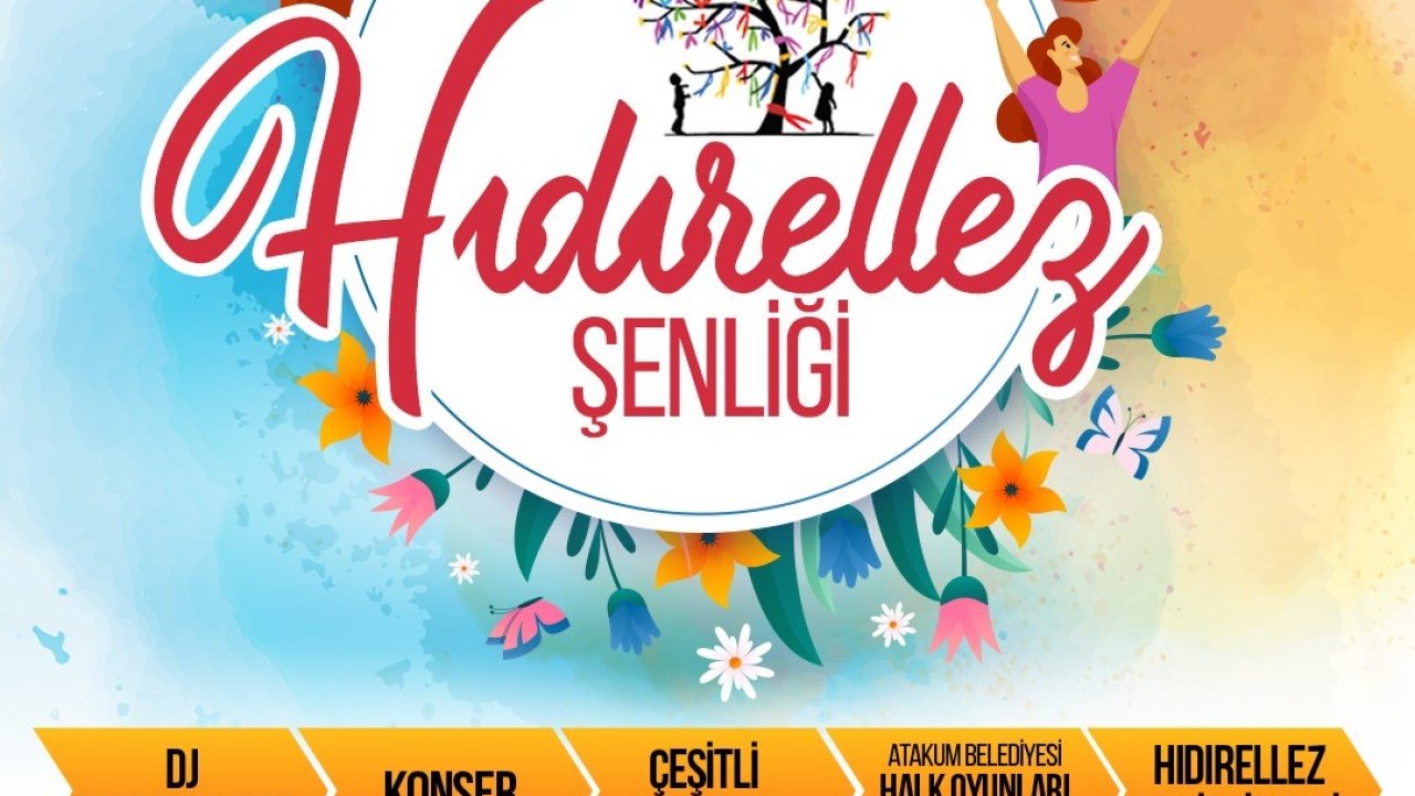 Atakum’da Hıdırellez’e özel kutlama programı