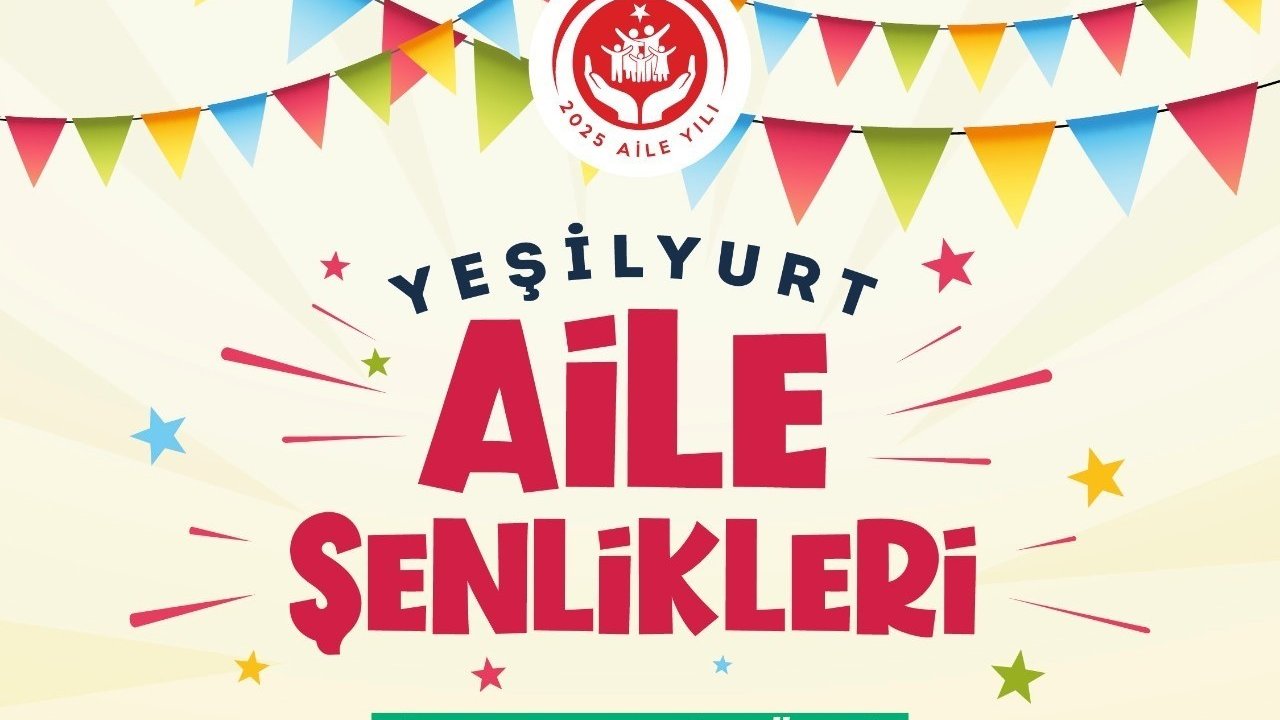 Yeşilyurt Aile Şenlikleri Beylerderesi Şehir Parkı’nda yapılacak