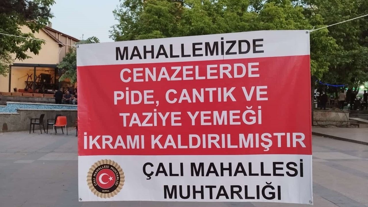 Bursa’nın bu mahallesinde cenazelerde yemek ikramı kaldırıldı