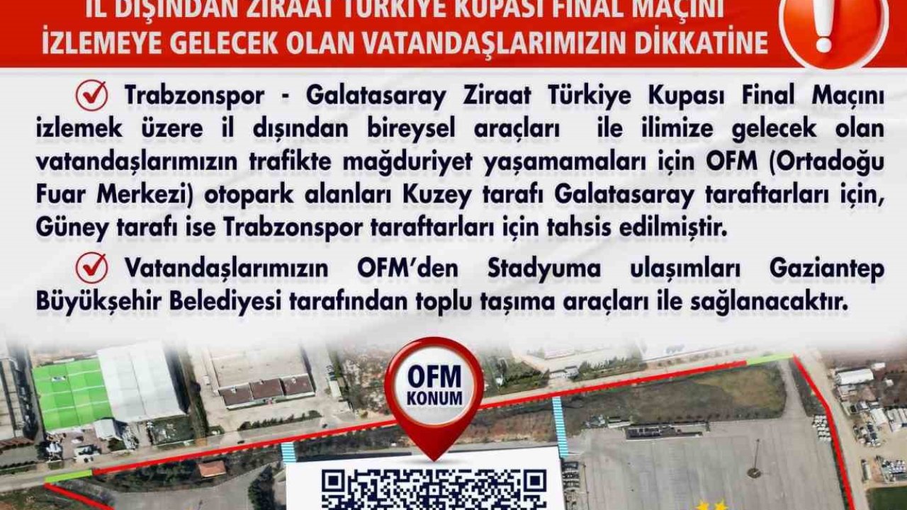 Türkiye Kupası finaline araçlarıyla gelecek taraftarlar için Gaziantep’teki otopark alanları belirlendi