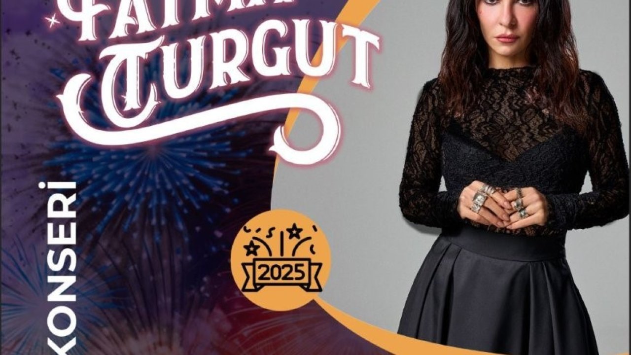 Çorum Gençlik Konseri’nde Fatma Turgut sahne alacak