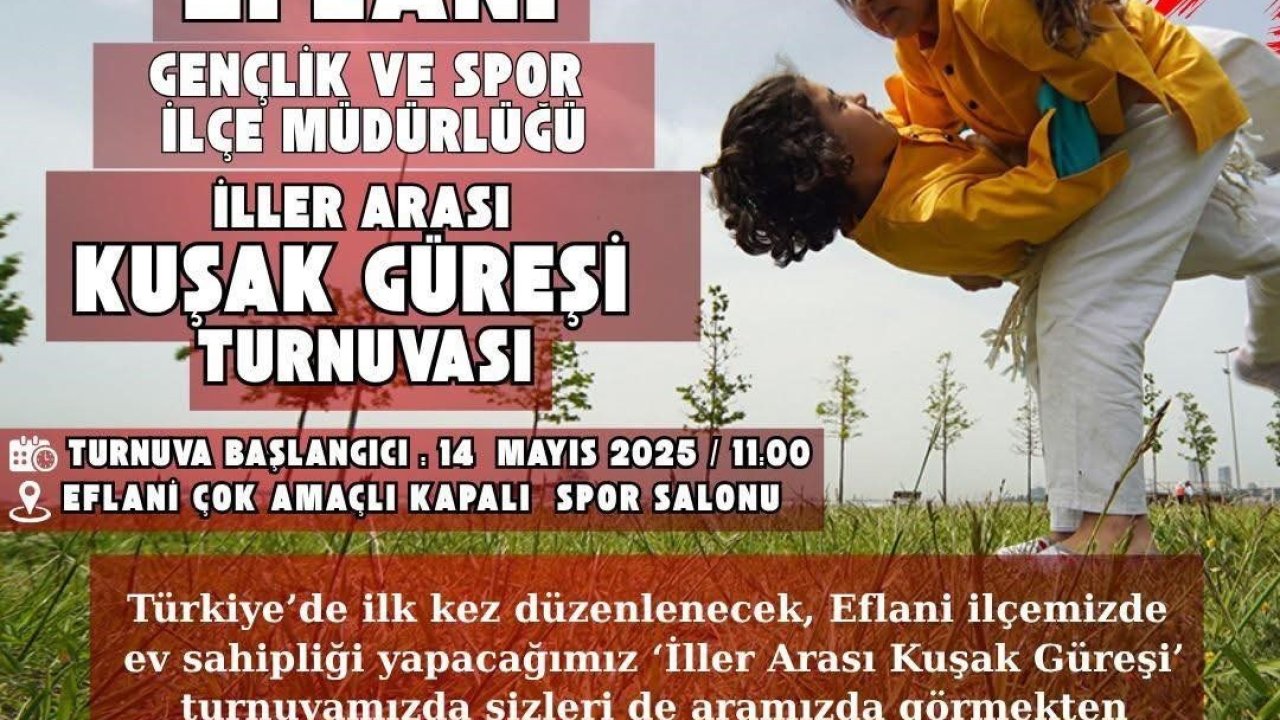 Eflani’de İller Arası Kuşak Güreşi Turnuvası düzenlenecek