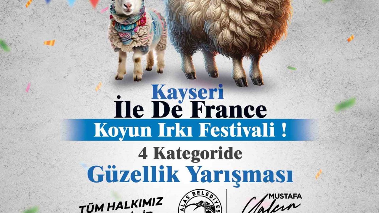 Talas’ta Ile De France Koyun Irkı Festivali ve Güzellik Yarışması
