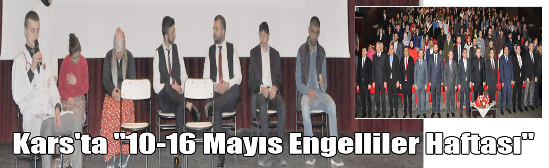 Kars'ta "10-16 Mayıs Engelliler Haftası"  programı düzenlendi!