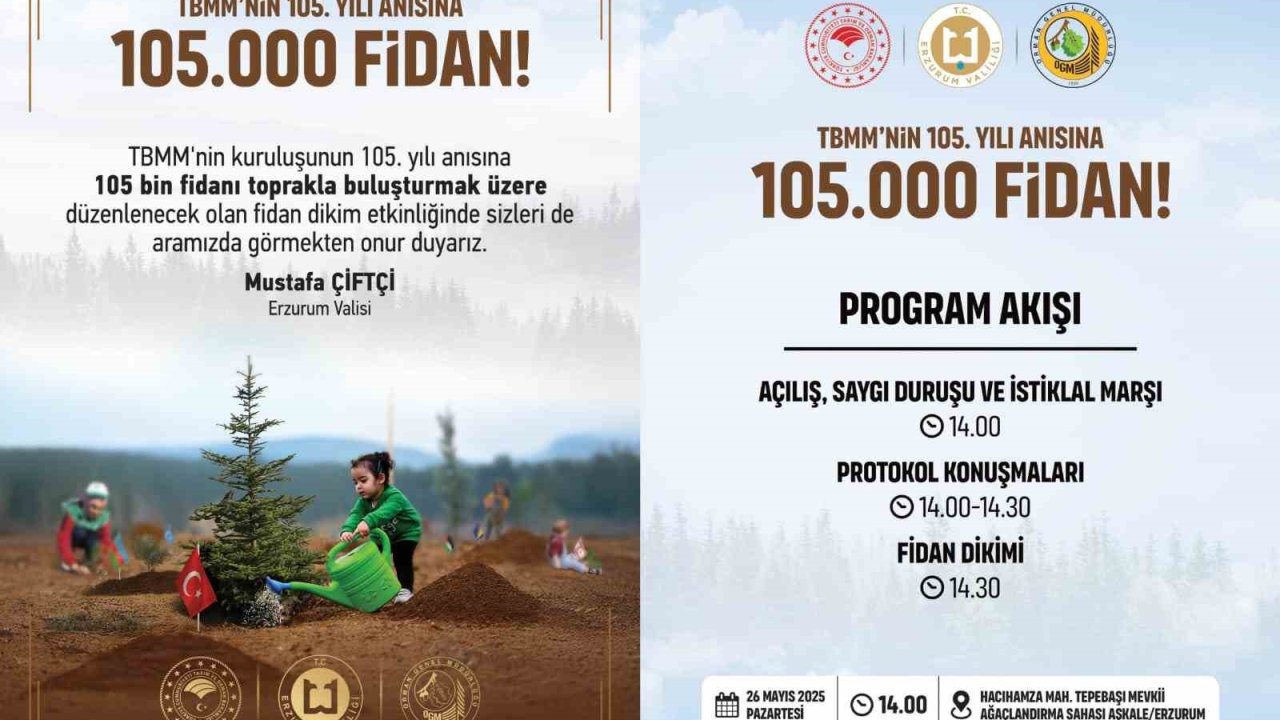 TBMM’nin 105.yılı anısına Erzurum’da 105 bin fidan toprakla buluşacak