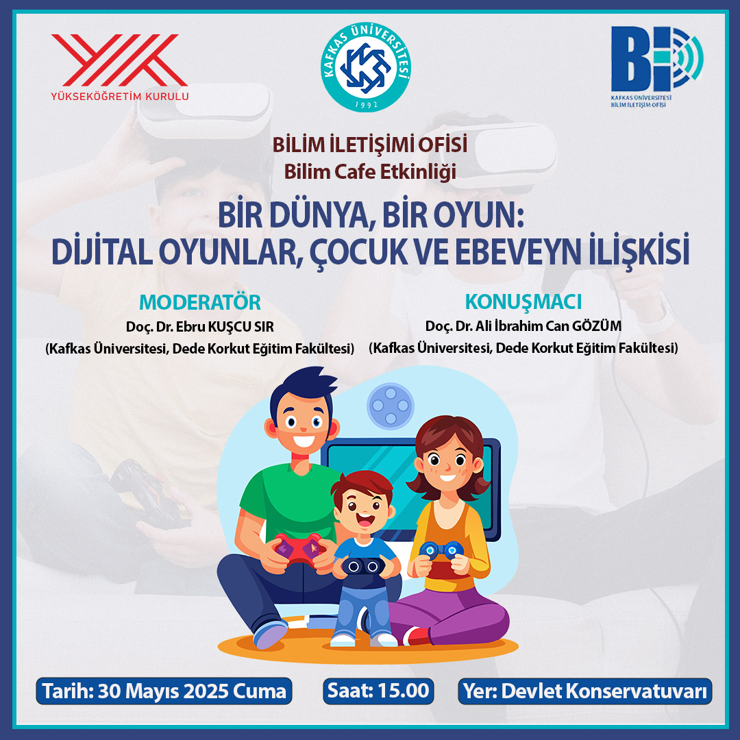 Kafkas Üniversitesi’nden Dijital Oyunlara Dair Önemli Konferans: “Bir Dünya, Bir Oyun”