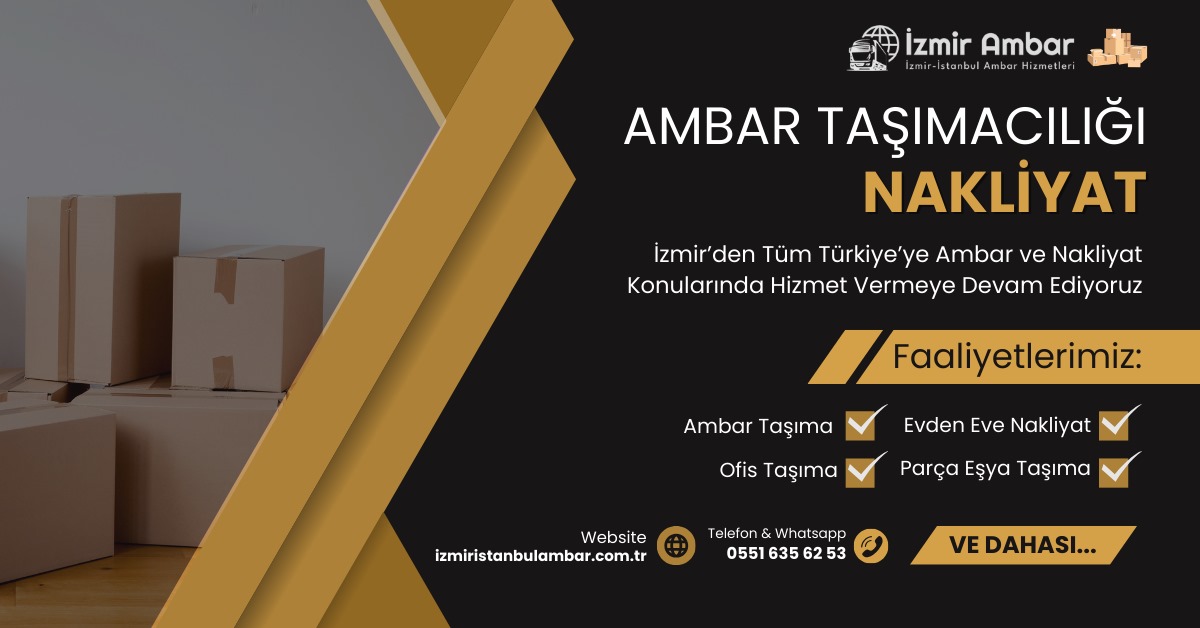 İzmir Ambar Hizmetleri ile Güvenli ve Hızlı Taşımacılık