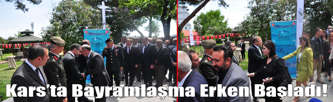 Kars'ta bayramlaşma erken başladı!