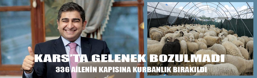 Kars'ta ihtiyaç sahibi 336 ailenin kapısına kurbanlık bırakıldı!