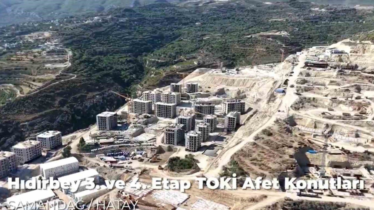 Samandağ Hıdırbey’de TOKİ afet konutları yükseliyor