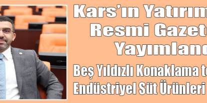 Kars’ın Yatırım Planı Resmi Gazete’de Yayımlandı