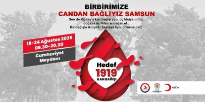 Kızılay’dan Samsun’da kan bağışı kampanyası: Hedef 1919 ünite