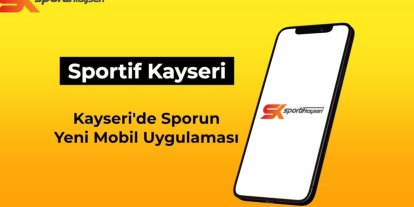 Büyükşehir’den sporun dijital adresi: ‘Sportif Kayseri’