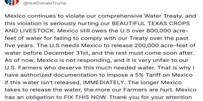 ABD Başkanı Trump’tan Meksika’ya su anlaşması uyarısı: "Yeterli su serbest bırakılmazsa, yüzde 5 gümrük vergisi uygulanacak"