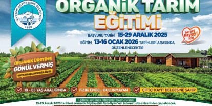 Kayseri Büyükşehir’den organik tarıma destek: Yeni dönem eğitimleri başlıyor