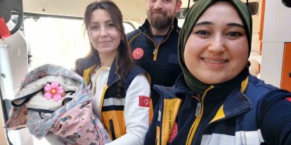Bozdoğanlı ailenin bebeği ambulansta dünyaya geldi
