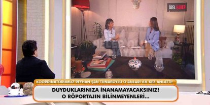 "Tuğyan ve Sultan, ekran önü ve ekran arkasında çok farklıydılar"