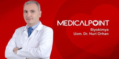 Tıbbi Biyokimya Uzmanı Uzm. Dr. Orhan’dan ailelere uyarı
