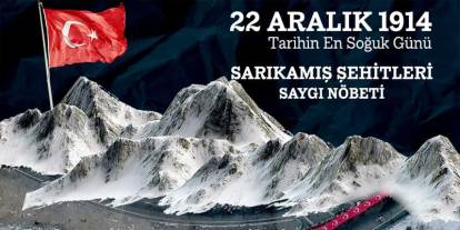 Sarıkamış Şehitleri Saygı Nöbetiyle Anılacak