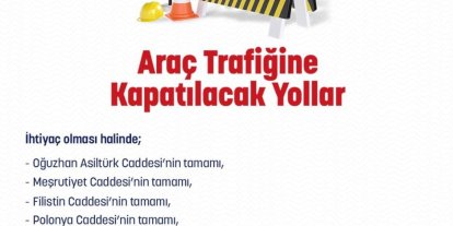 Ankara’da yılbaşı tedbirleri nedeniyle bazı yollar trafiğe kapatılacak